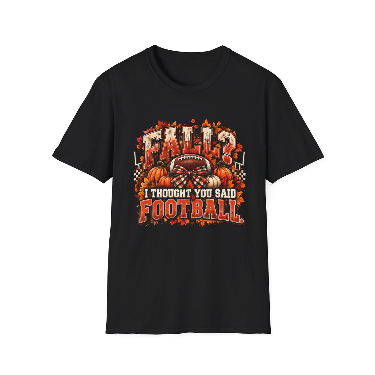 Black "Fall I Thought you said Football" Tee