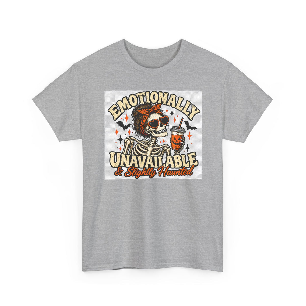 T‑Shirt — "Emotionally Unavailable & Slightly Haunted" Skull Graphic Tee