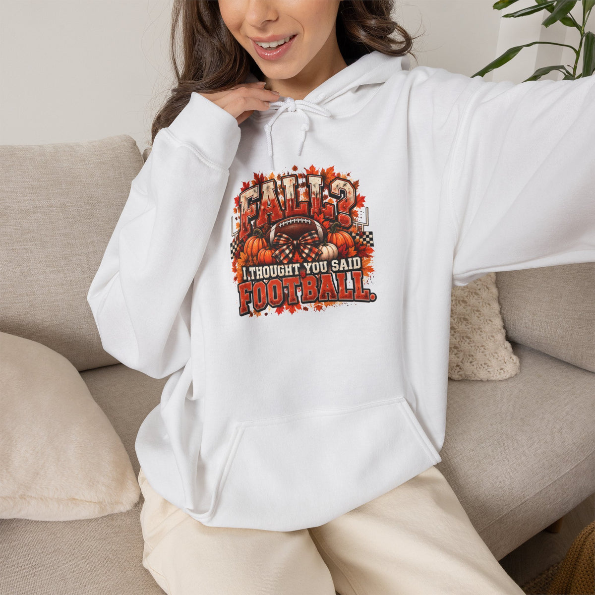 White  "Fall I thought you said Football" Hoodie